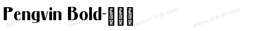 Pengvin Bold字体转换